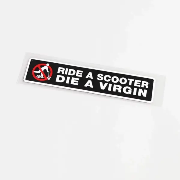 thumb_ride_a_scooer_die_a_virgin_1.jpg Ride a Scooter DIE A VIRGIN